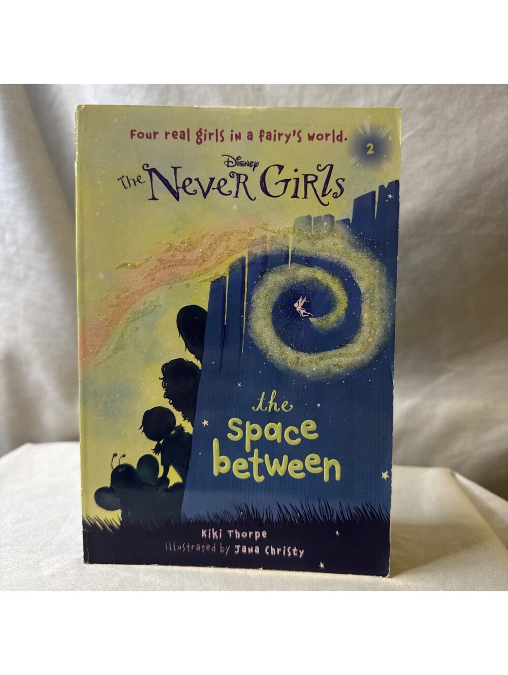 Never Girls: The Space Between by Kiki Thorpe 2013 Paperback